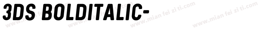 3ds bolditalic字体转换